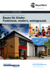 Bauen für Kinder. Funktional, modern, wohngesund.